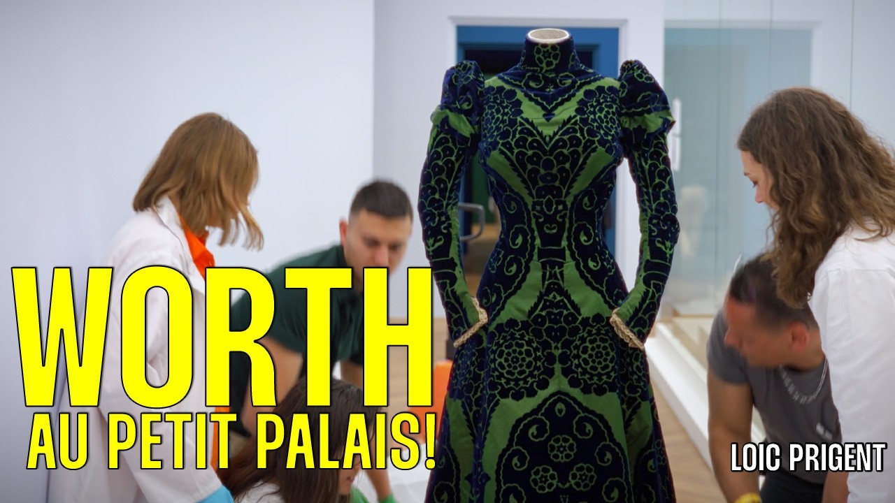 QUI A FAIT LES PLUS BELLES ROBES DE TOUS LES TEMPS? Le montage de l'expo WORTH! Par Loïc Prigent