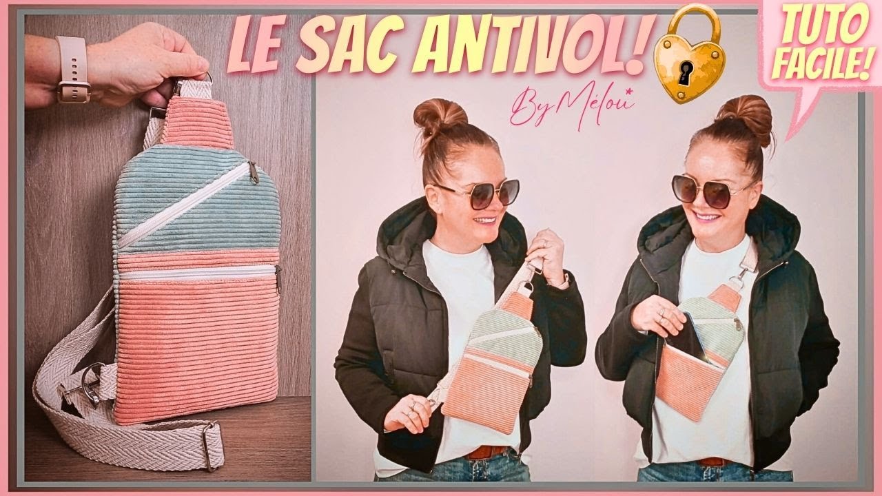 🌸 TUTO Couture Facile #DIY 🌸 LE SAC #ANTIVOL 🔐 #ByMélou 🥰