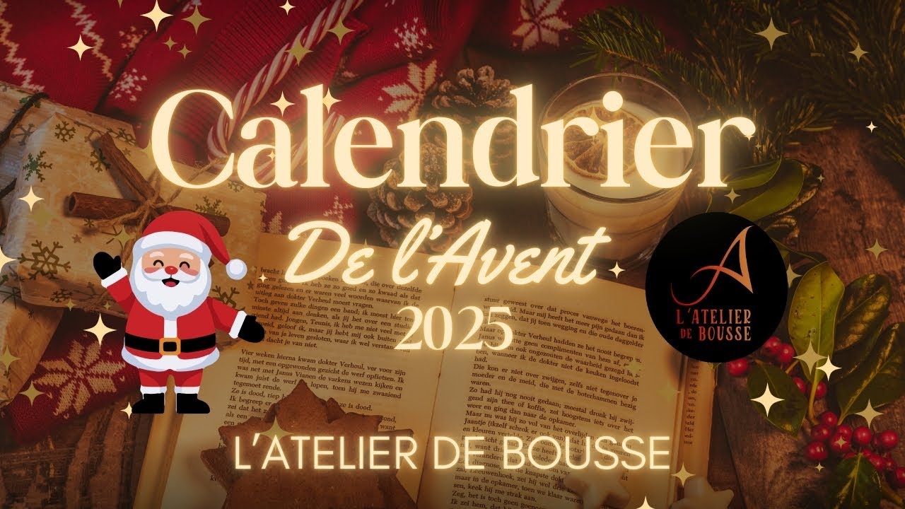 Calendrier de l’avent 2025 / L’Atelier de Bousse / CASE 25 BONUS / BETISIER